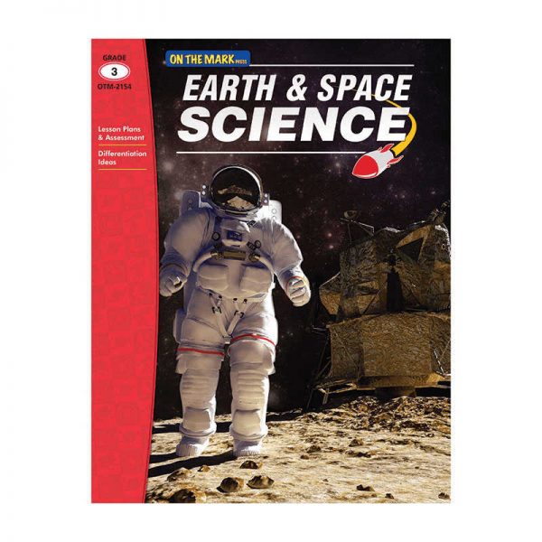 ON THE MARK PRESS EARTH & SPACE SCIENCE GRADE 3 OTM2154