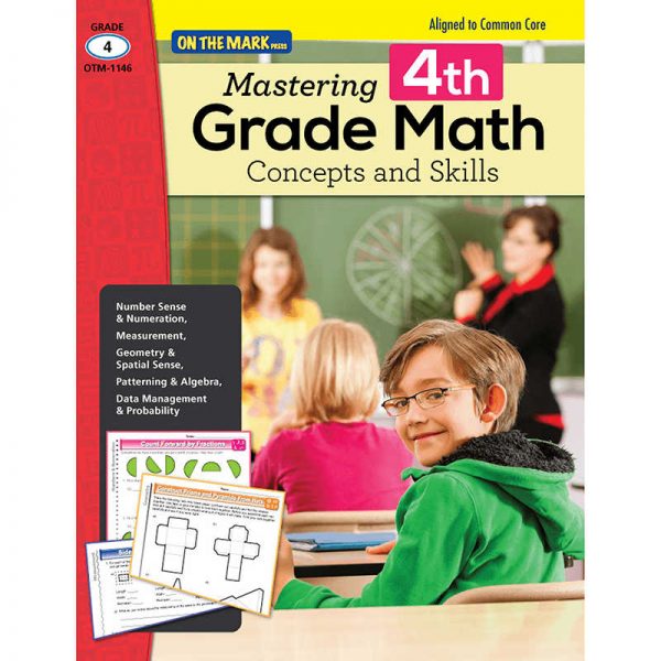 ON THE MARK PRESS MASTERING FOURTH GRADE MATH CONCEPTS & SKILLS ALIGNED TO COMMON CORE OTM1146