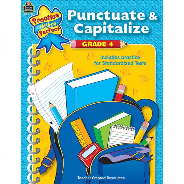 TEACHER CREATED RESOURCES PUNCTUATE & CAPITALIZE GRADE 4 PRACTICE MAKES PERFECT TCR3778