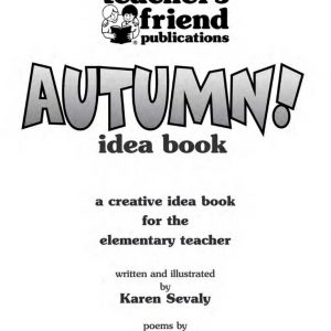 Autumn Idea Book by Teacher’s Friend Publications, Inc – TF-1601 TF-0439499607