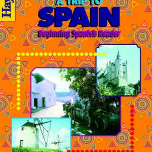 Beginning Spanish Reader A Trip to Spain by Hayes School Publishing – H-FL21R