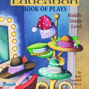 Character Education Book of Plays for Middle Grade Level by INCENTIVE PUBLICATIONS IP4222