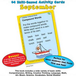 September – Teacher Teacher I’m Done What’s Next 64 Skill-Based Activity Cards by Practice LearnRight Publications – PLR1009