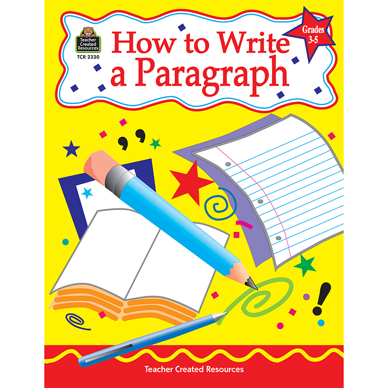 TeachersParadise Teacher Created Resources How To Write A Paragraph 